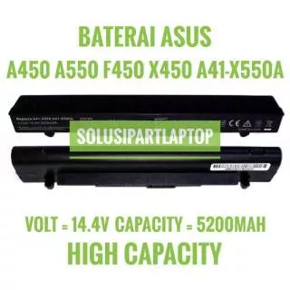 BATERAI ASUS A450 A550 F450 X450 X450A X452C X452A X550 A41-X550A HIGH CAPACITY