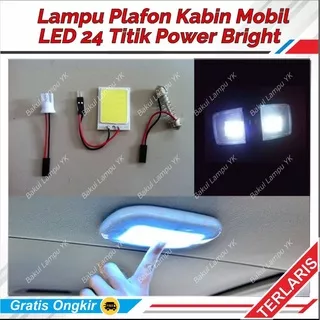 LAMPU LED PLAFON KABIN MOBIL + SOKET T10 & KAPSUL FESTON 24 TITIK PLASMA COB SUPER BRIGHT HEMAT DAYA UNIVERSAL: AVANZA XENIA JAZZ BRIO MOBILIO AGYA CAYLA KIJANG INNOVA VIOS ERTIGA BR-V HR-V CR-V PAJERO FORTUNER VELLFIRE ALPHARD DLL