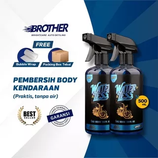 Brother Paket Waterless Brother / Pembersih Kotoran Debu pada Body Mobil Motor Tanpa Bilas ORI 500ml