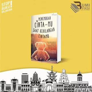 Menemukan Cinta-Mu Saat Kehilangan Cintamu