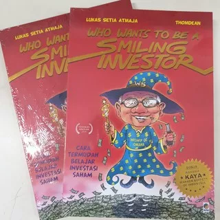 Buku Bisnis & Investasi: WHO WANTS TO BE A SMILING INVESTOR (NEW)