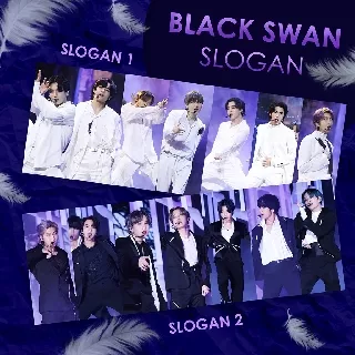 BLACK SWAN SLOGAN