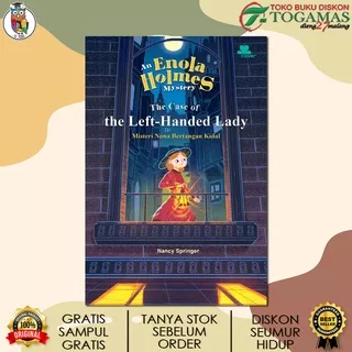 AN ENOLA HOLMES MYSTERY : THE CASE OF THE LEFT-HANDED LADY (MISTERI NONA BERTANGAN KIDAL) KARYA NANCY SPRINGER