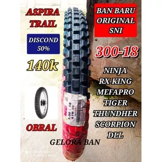 ban montor trail aspira 300-18 ban montor ring 18 ban r18 ban trail ring 18 ban trail ring 18 ban aspira ring 18 ban honda tiger thunder megapro ninja scorpio ban aspira tril 300-18 ban aspira trail r18 ban luar aspira 300-18 ban 300-18 ban montor tril