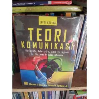 Jual buku bekas teori komunikasi sejarah metode dan terapan di dalam media massa