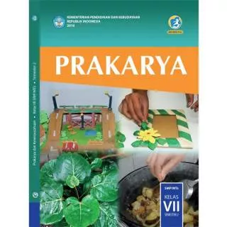 Buku Prakarya Kelas 7 Semester 2 Revisi Diknas