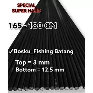 (KHUSUS) 165 - 180 CM BAHAN JORAN FIBER SOLID SUPER KAKU SUPER KUAT SUPER STRONG  SPECIAL PRODUK, ( Top 3 mm Bottom 12.5 mm)