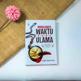 Buku Manajemen Waktu Para Ulama - ZAM ZAM