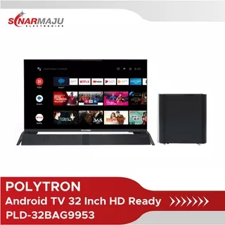 LED TV 32 Inch Polytron HD Ready Android TV Cinemax Soundbar TV PLD-32BAG9953