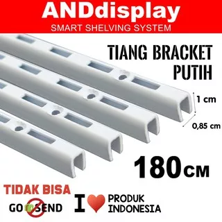 TIANG BRACKET PUTIH 180 CM BRAKET PENYANGGA RAK DISPLAY ANDDISPLAY