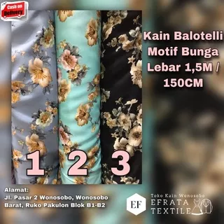 KAIN BALOTELLI BALOTELI MOTIF BUNGA LEBAR 1,5M / 150CM Gamis Koko