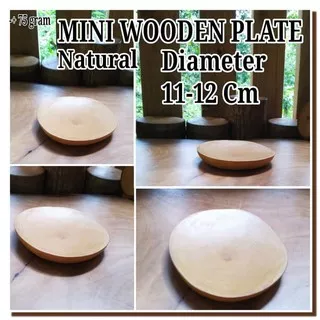 Natural Wooden plate 11-12 cm piring kayu piring saji mangkok kayu