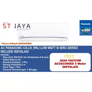 + PASANG AC Panasonic 1/2 - 3/4 - 1 - 1.5 PK CS-LN_WKJ SI BIRU LOW WATT SERIES