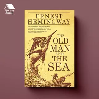 The Old Man and The Sea - Ernest Hemingway