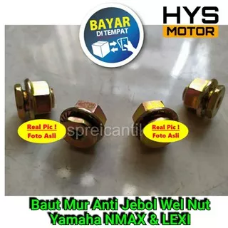 Baut Mur Anti Jebol Wel Nut Yamaha NMAX & LEXI / Baut Serpo