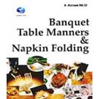 Banquet Table Manners Dan Napkin Folding