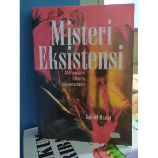MISTERI EKSISTENSI- Gabriel Martel