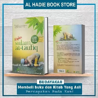 TERJEMAH SULAM TAUFIQ / SULLAM TAUFIQ Bahasa Indonesia Disertai Penjelasan