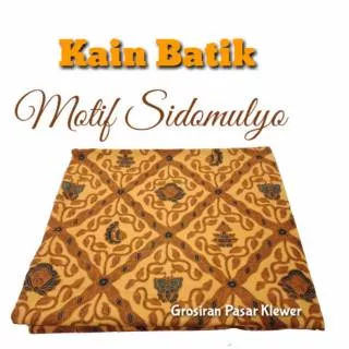 MOTIF SIDOMULYO Kain Batik Kain Jarik Kain Batik Sarimbit Bahan Batik Seragam