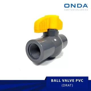 BALL VALVE / STOP KRAN / STOP KRAN PVC / BALL VALVE PVC 1/2 INCH PVAG ONDA