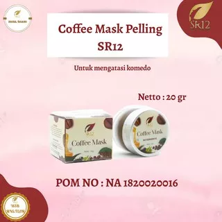 MASKER COFFEE SR12 // UNTUK MENGATASI KOMEDO // COFFEE MASK PELLING SR12 HERBAL