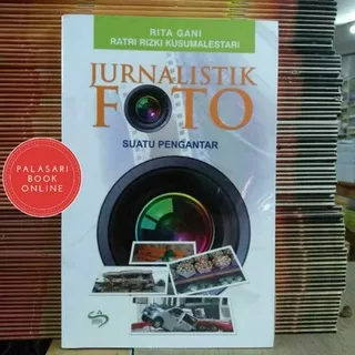 Buku Jurnalistik foto suatu pengantar