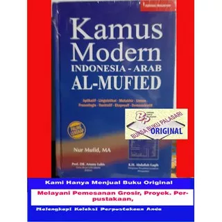 Kamus Modern Indonesia Arab Al Mufied Al Mufid - Nur Mufid Progressif