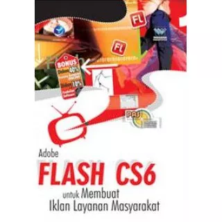 Adobe Flash CS6 Untuk Membuat Iklan Layanan Masyarakat