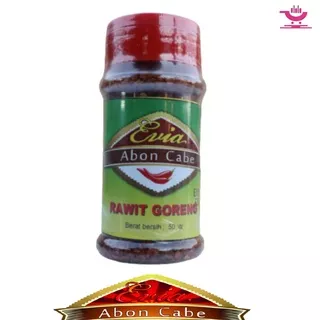 Abon Cabe Kering Rawit Goreng Evia Sambal Bumbu Tabur boncabe Non Msg