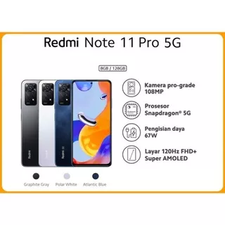 Xiaomi Redmi Note 11 Pro 5G (8GB+128GB) Snapdragon® 695 108MP AI RESMI SEGEL XIAOMI INDONESIA