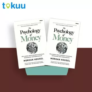 BUKU THE PSYCHOLOGY OF MONEY PENULIS MORGAN HOUSEL