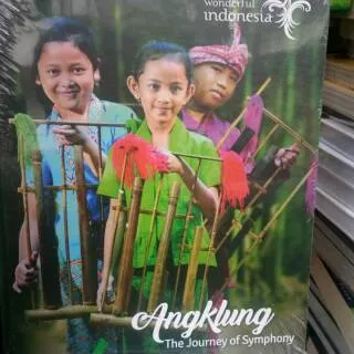 Angklung the journey of symphony