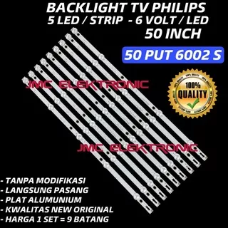 BACKLIGHT TV PHILIPS 50PUT6002 S LAMPU LED BL 50 INCH 50PUT 6002S 50PUT6002S 50IN