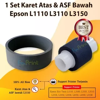 Karet Roller Atas + ASF Roller Bawah Epson EcoTank L1110 L3100 L3101 L3110 L3116 L3150 L3156 L5190