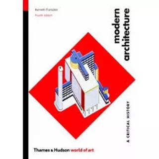 ?Terlaris Modern Architecture A Critical History 4e