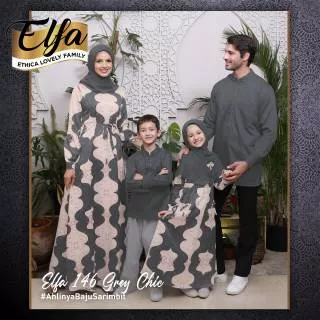 146 Grey Chic Sarimbit Keluarga Ethica Elfa Gamis Kagumi 146 Putri 63 Koko Kahfi 125 Putra 97 Kids