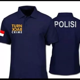 Polo shirt - Tshirt - Kaos Kerah TURN BACK CRIME POLISI (KODE G7520)