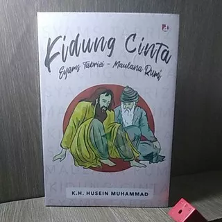 kidung cinta syams tabrizi maulana rumi