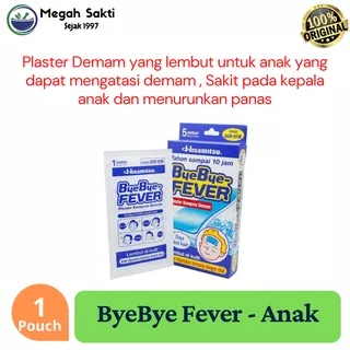 Megah Sakti - ByeBye Fever anak 1 Lembar - Bye Bye Plaster Kompres Demam Untuk Anak