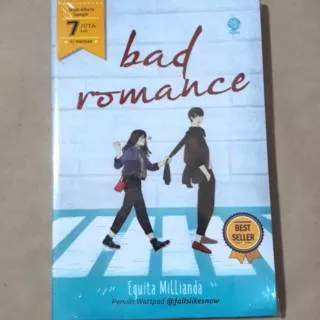 NOVEL Bad Romance 
Kertas : Bookpaper 
Penulis : Equita Millianda
