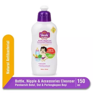 SLEEK BABY BOTTLE NIPPLE ACCESSORIES CLEANSER 150ml / SLEEK PENCUCI BOTOL DOT DAN PERLENGKAPAN BAYI