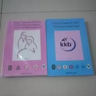 Material dan neonatal /buku panduan praktis  pelayanan kontrasepsi