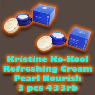 Kristine Ko-Kool Pearl Nourish Cream 5g 20g & Refreshing Cream Pelembab Pengganti Bedak KK Indonesia