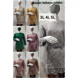 KEBAYA JUMBO ATASAN 3L 4L 5L