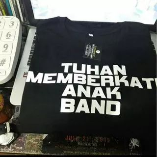 Tshirt kaos Tuhan Memberkati Anak Band