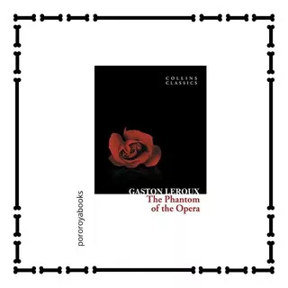 [ PHANTOM OF THE OPERA ] Novel Gaston Leroux ORIGINAL ENGLISH