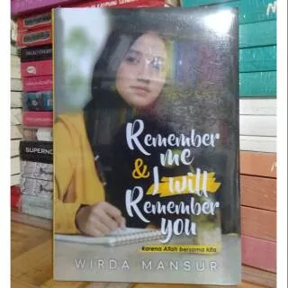 Remember Me & I Will Remember You - Wirda Mansur