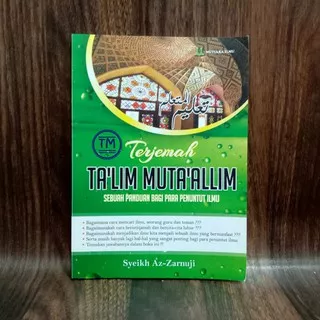 Terjemah Ta`lim Muta`allim Sebuah Panduan Bagi Para Penuntut Ilmu Terjemah Talim Mutaalim - Mutiara Ilmu Agency