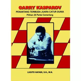 Garry Kasparov penantang muda juara catur dunia | Lugito Hayadi U_22