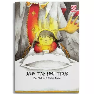 Eksklusif - Buku Cerita Interaktif : Jana Tak Mahu Tidur - (Yayasan Literasi Anak Indonesia)